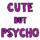 cute but psycho rainbowtext Discord emoji