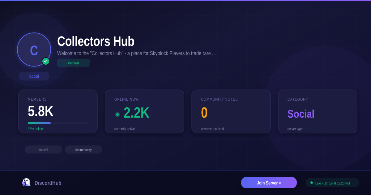 Collectors Hub Discord — Best Social Server | 5.8K+ Members [2026]