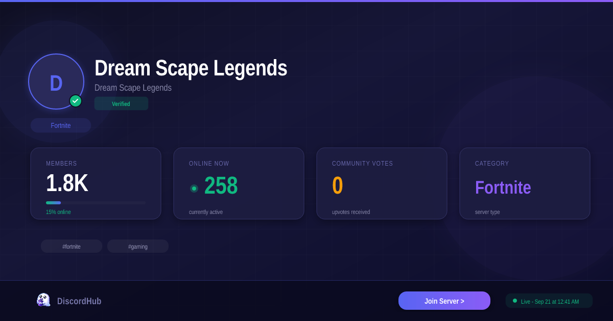 Dream Scape Legends Discord Server — 1,736 Members | Top Fortnite [2026]