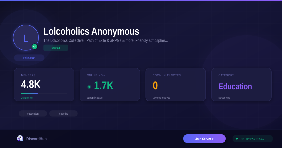 Lolcoholics Anonymous Discord — 5.0K+ Members | #1 Education Server [2026]