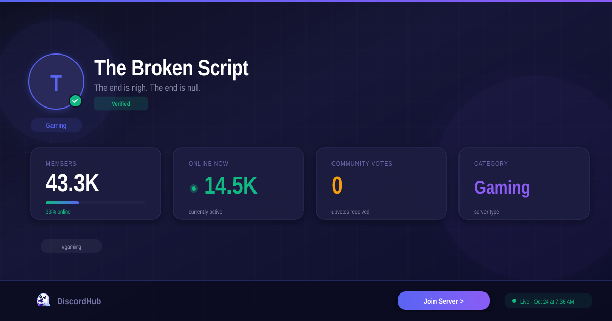 The Broken Script Discord Server — 36K+ Members | Top Gaming [2026]